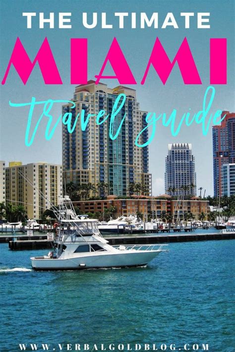 The Ultimate Miami City Guide Verbal Gold Blog