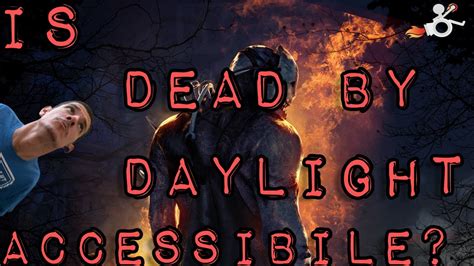 Dead By Daylight Accessibility Review Youtube