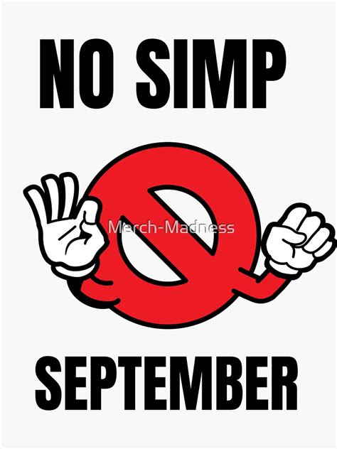 No Simp September Sticker For Sale By Merch Madness Redbubble