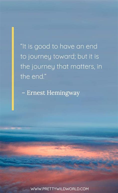 Best Journey Quotes Top 40 Quotes About Journey And Destination