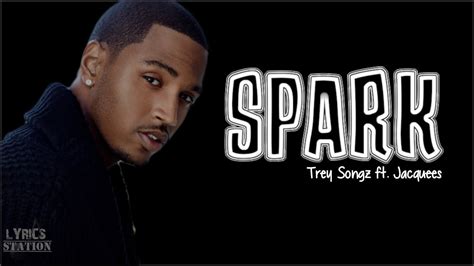 Trey Songz Spark Ft Jacquees Lyrics Youtube