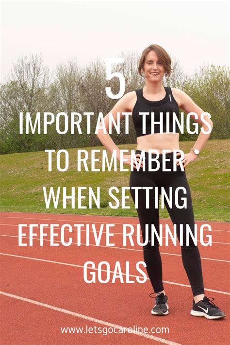 Smash Your Running Goals 5 Important Things To Remember When Setting