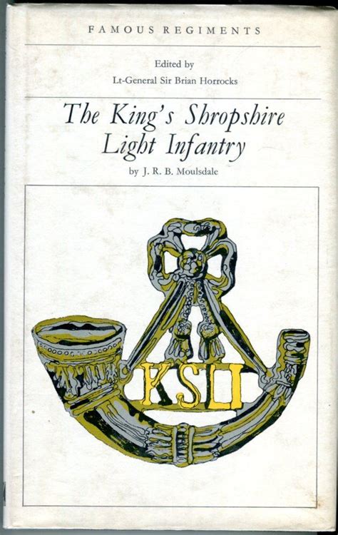 The Kings Shropshire Light Infantry The 53rd85th Regiment Of Foot