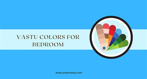 Vastu Colors For Bedroom Ideas For Stronger Bonds And Better Finances