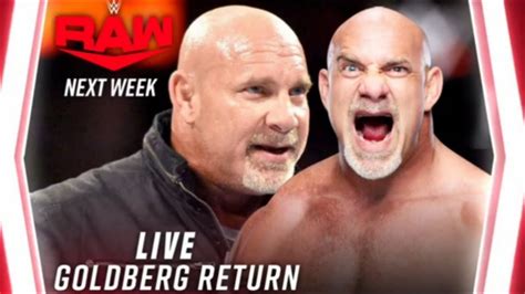 Goldberg Returns Officially Confirmed For Next Week Monday Night Raw