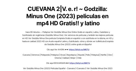 Cuevana 2v E R ~ Godzilla Minus One 2023 Peliculas En Mp4 Hd Gratis Y Latino