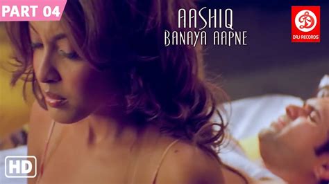 Aashiq Banaya Aapne Part 04 Sonu Sood Tanushree Dutta Emraan Hashmi Romantic Hindi