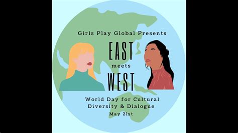 East Meets West Girls Play Global Video Series Youtube
