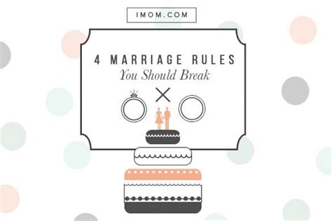 4 Marriage Rules You Should Break Imom Marriage Rules Marriage