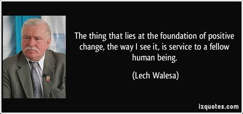 These are the first 10 quotes we have for him. Lech Walesa Quotes. QuotesGram