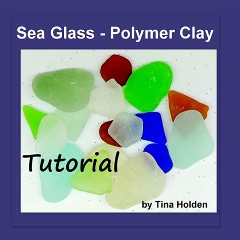 Faux Sea Glass Or Beach Glass Polymer Clay Tutorial Etsy Clay Tutorials Polymer Clay