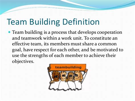 The objectives, that together achieve the overall goals, should also be. What is Team Building & its goals and activities