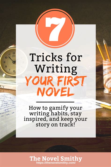 7 Tricks For Writing Your First Novel The Novel Smithy Book Writing