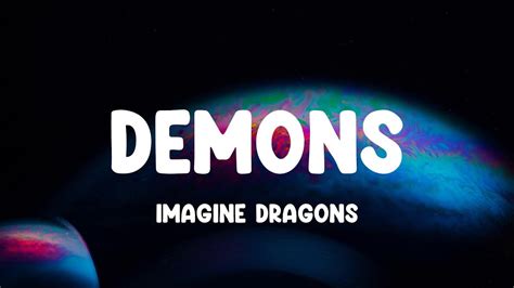 Demons Imagine Dragons Lyrics Its Where My Demons Hide Youtube