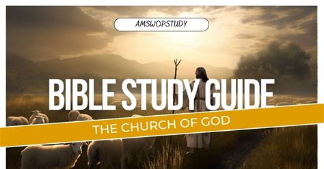 Bible Study Guide The Church Of God Amswop Study