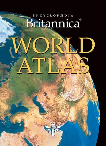 Descargar Encyclopaedia Britannica World Atlas 2010 De Encyclopaedia