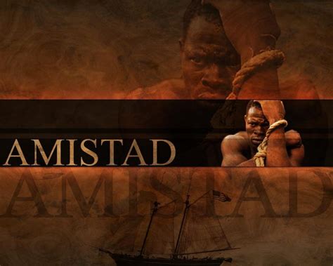 Amistad Movie Review article - Mind, Body, Heart and Soul