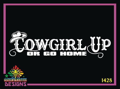 Cowgirl Up Vinyl Decal