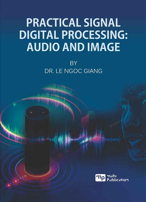 Practical Signal Digital Processing Audio And Image Dr Le Ngoc