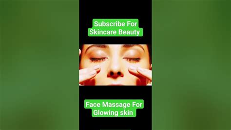 Face Massage For Glowing And Brightening Skinskincare Facemassageshortvideo Shorts