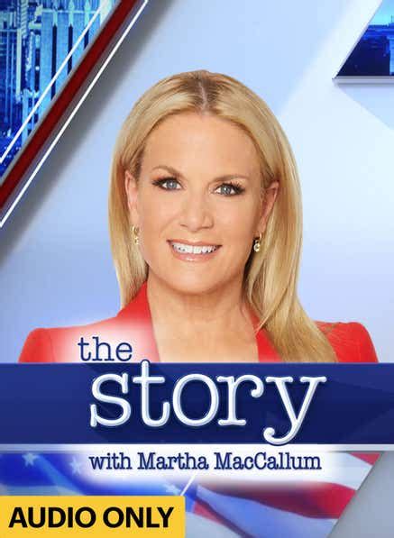 Watch The Untold Story With Martha Maccallum Fox Nation