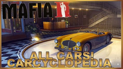 Mafia 2 All Cars Dlc Carcyclopedia Youtube