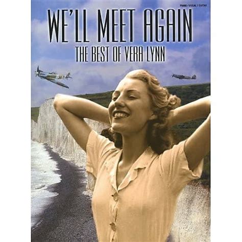 Well Meet Again The Best Of Vera Lynn Piano Vocal And Reverb