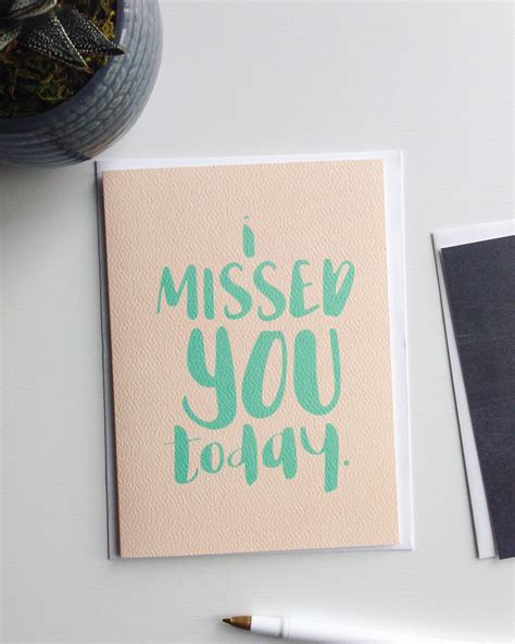 I Missed You Today Greeting Card By Haven Paperie Cards Greetings