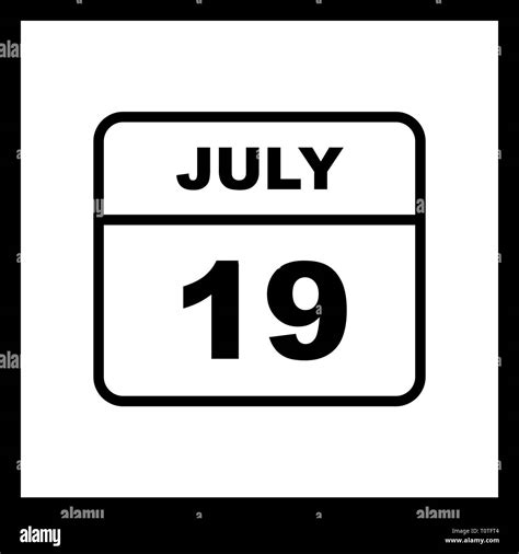 July 19th Date On A Single Day Calendar Stock Photo Alamy