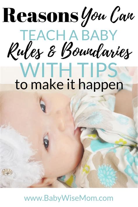 Why You Can Give Your Baby Rules And Boundaries Babywise Mom