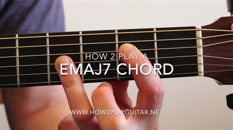 How To Play A Emaj7 Chord On Guitar Youtube