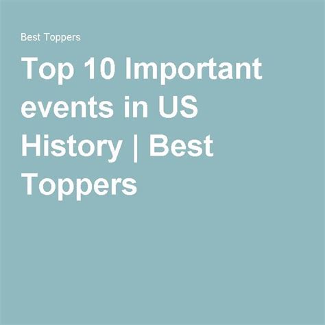 Top 10 Important Events In Us History Us History History History Events
