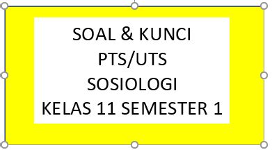 Soal Kunci Uts Pts Sosiologi Kelas Semester Tahun