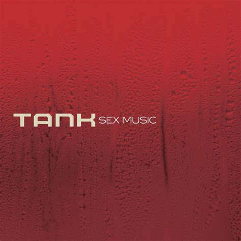 Sex Music Single By Tank Spotify