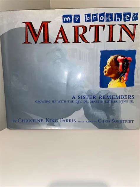 My Brother Martin A Sister Remembers Growing Up With By Farris