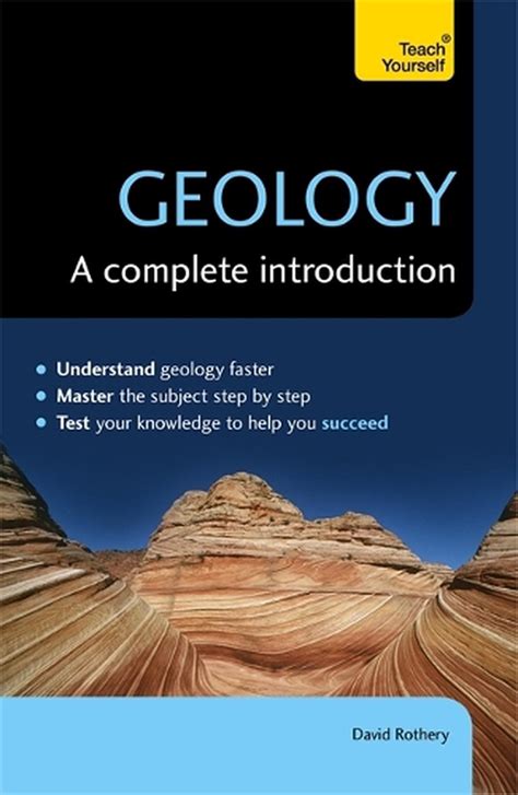 Geology A Complete Introduction Teach Yourself By David Rothery