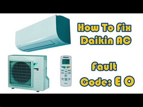 Hot To Fix Daikin Air Conditioner Error Code EO YouTube