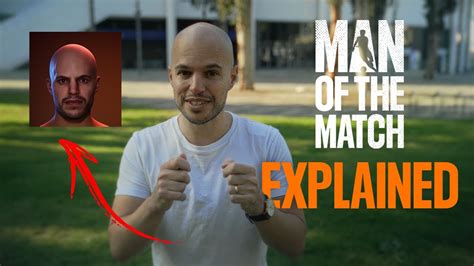 Man Of The Match Short Explanation Youtube