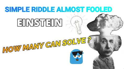 Simple Riddle Which Fooled Einstein Can It Reach 1million Views