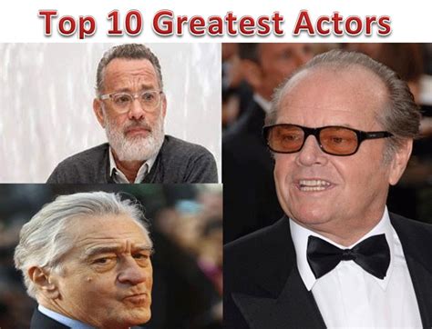 Top 10 Greatest Actors Wiselancer