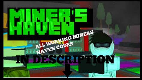 Miners Haven All Codes Working March Check Desc Youtube