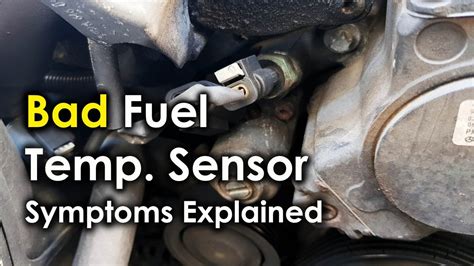 Signs Of Failing Fuel Temperature Sensor In Your Car Symptoms Of Bad