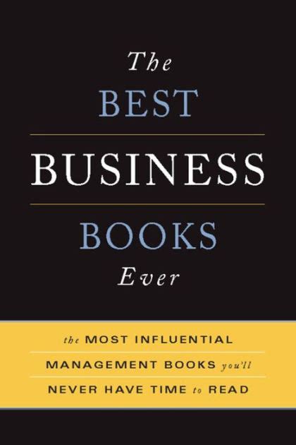 The Best Business Books Ever The Most Influential Management Books You