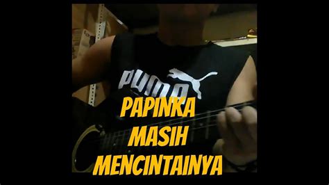 Mute or solo instruments of mp3s and transcribe song's chords from youtube. Papinka-masih mencintainya(cover& lirik)asal cover - YouTube