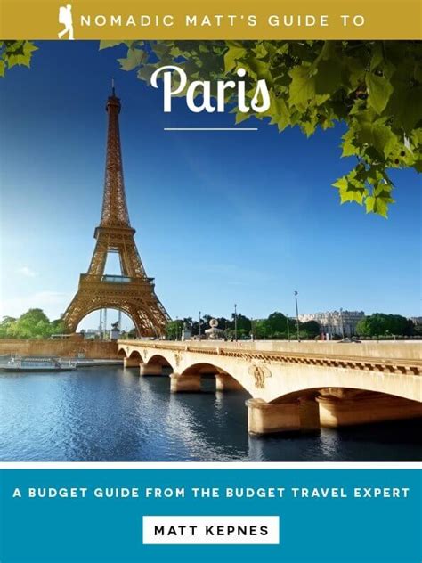 Nomadic Matts Guide To Paris