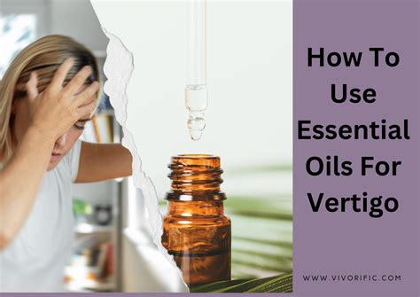 How To Use Essential Oils For Vertigo