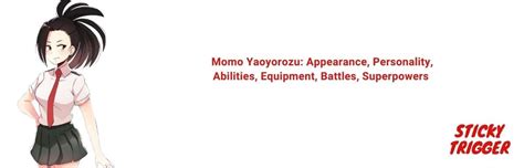 Momo Yaoyorozu Appearance Personality Abilities Equipment Battles
