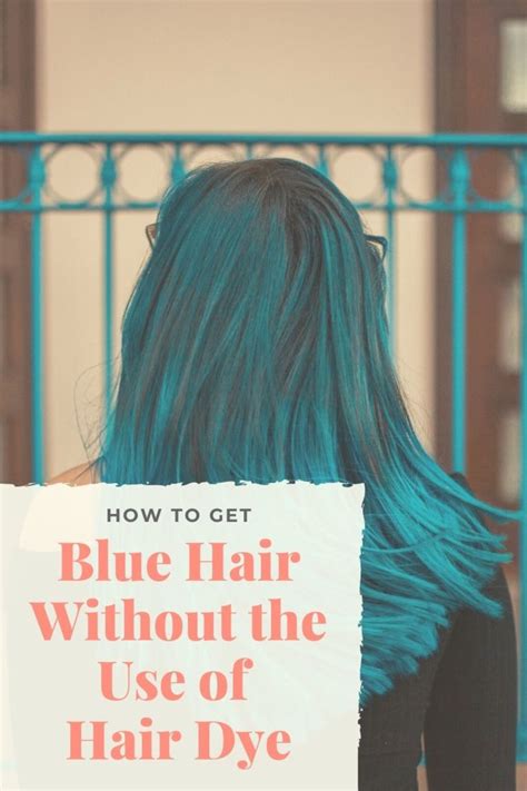 How To Dye Your Hair Blue At Home Without Chemical Dyes Bellatory