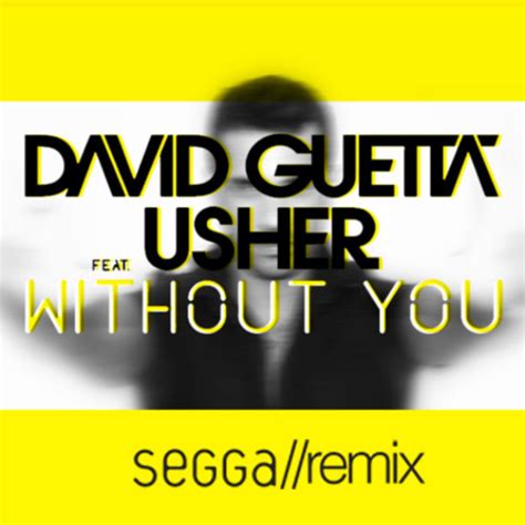 Stream David Guetta Feat Usher Without You Sagi Kariv Remix By Sagi
