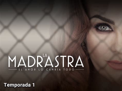 Prime Video La Madrastra 2022 Season 1
